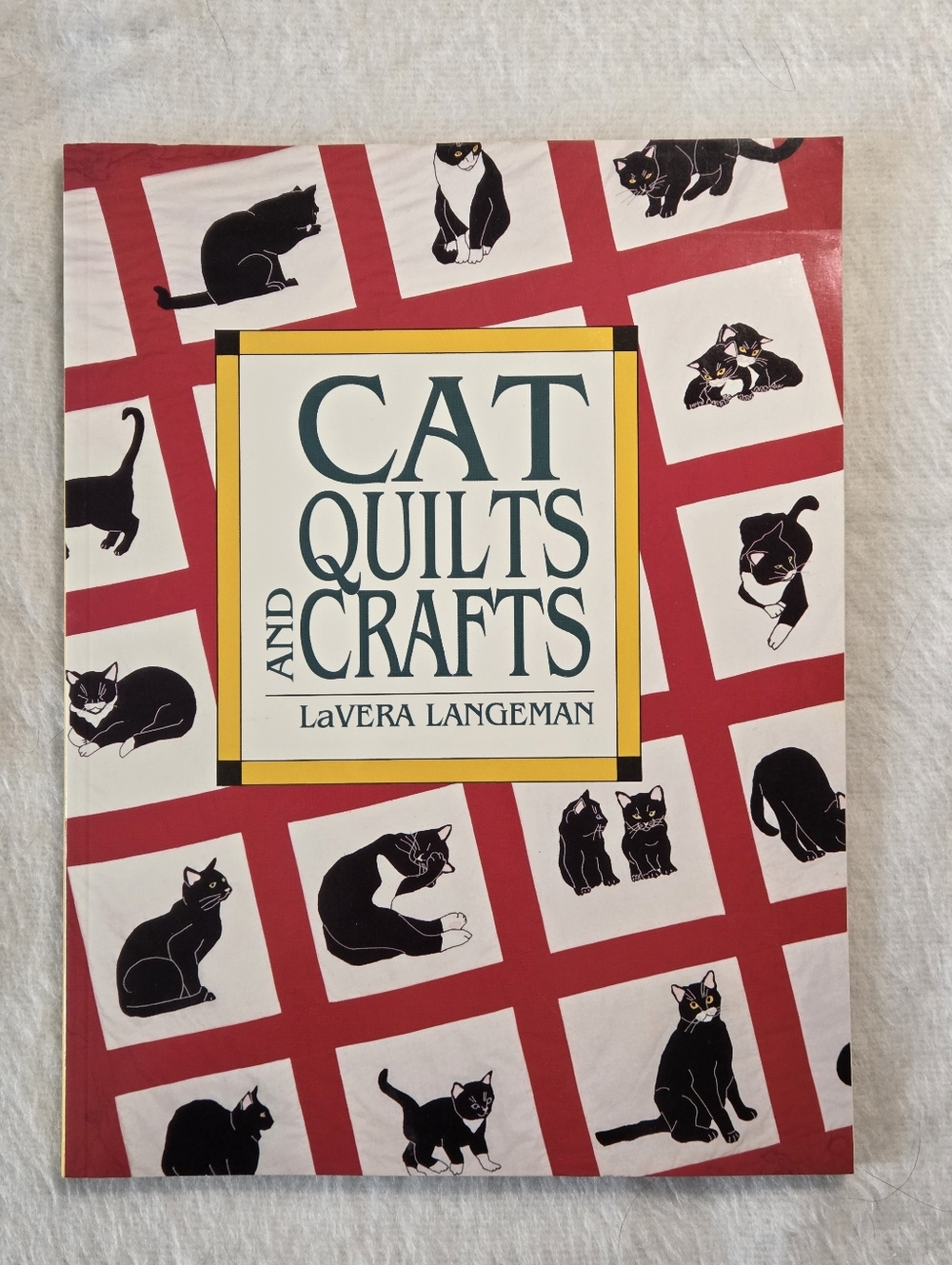 Cat Quilts and Crafts Book by LaVera Langeman (Pattern & Template Book)
